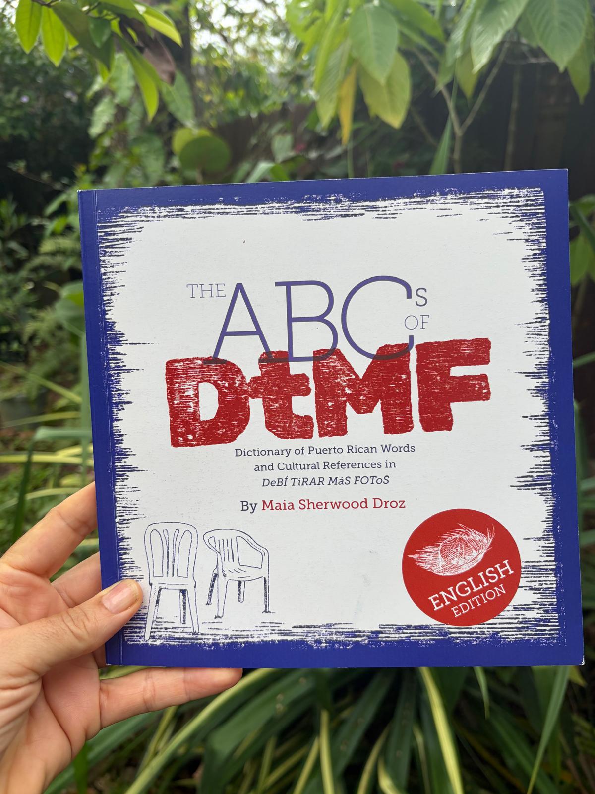 The ABCs of DeBÍ TiRAR MáS FOToS [PRINT ENGLISH EDITION]